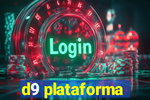 d9 plataforma